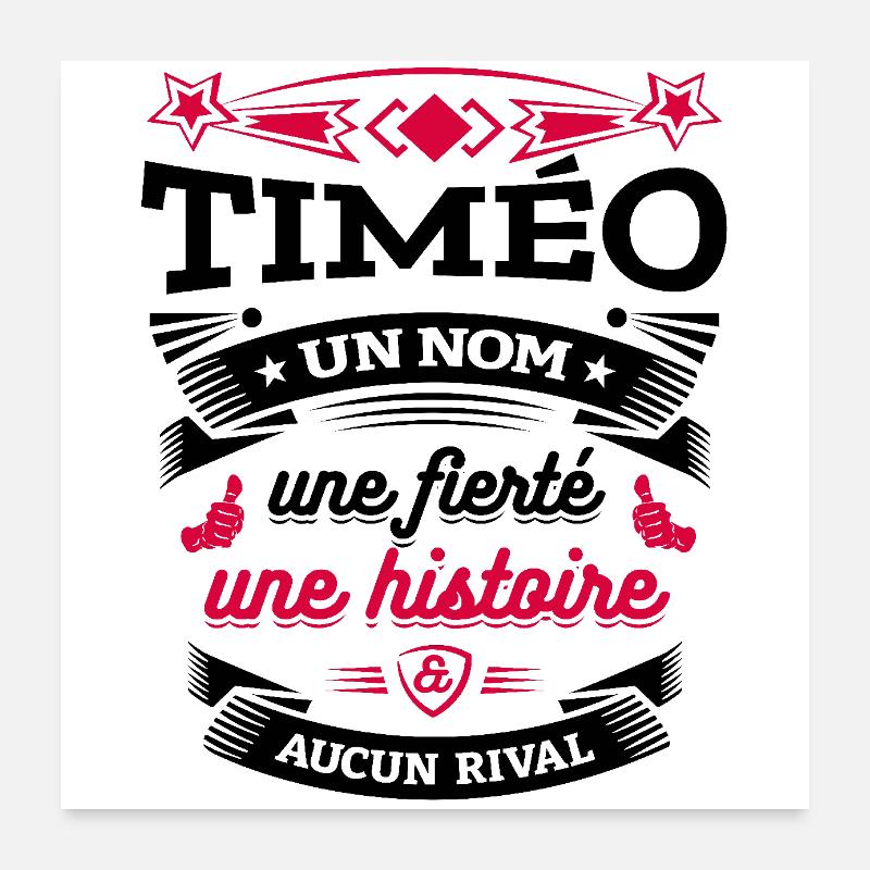 TIMÉO UN NOM UNE FIERTÉ AUCUN RIVAL Poster 60 x 60 cm