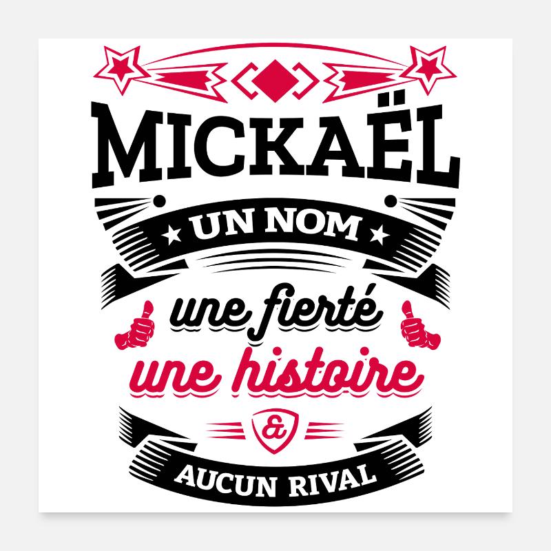 MICKAËL UN NOM UNE FIERTÉ AUCUN RIVAL Poster 60 x 60 cm