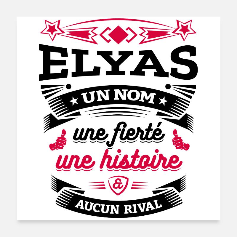 ELYAS UN NOM UNE FIERTÉ AUCUN RIVAL Poster 60 x 60 cm