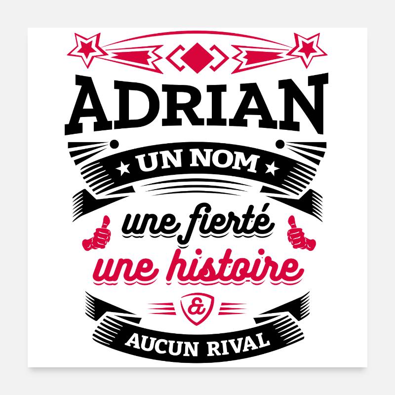 ADRIAN UN NOM UNE FIERTÉ AUCUN RIVAL Poster 60 x 60 cm