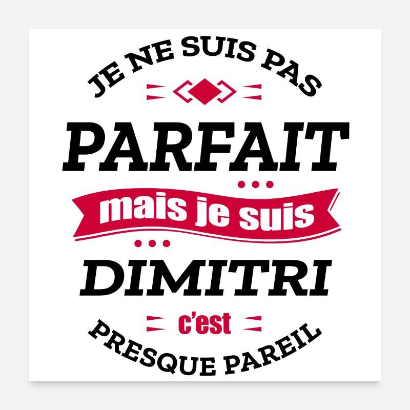 DIMITRI PARFAIT - PRENOM DIMITRI Poster 60 x 60 cm
