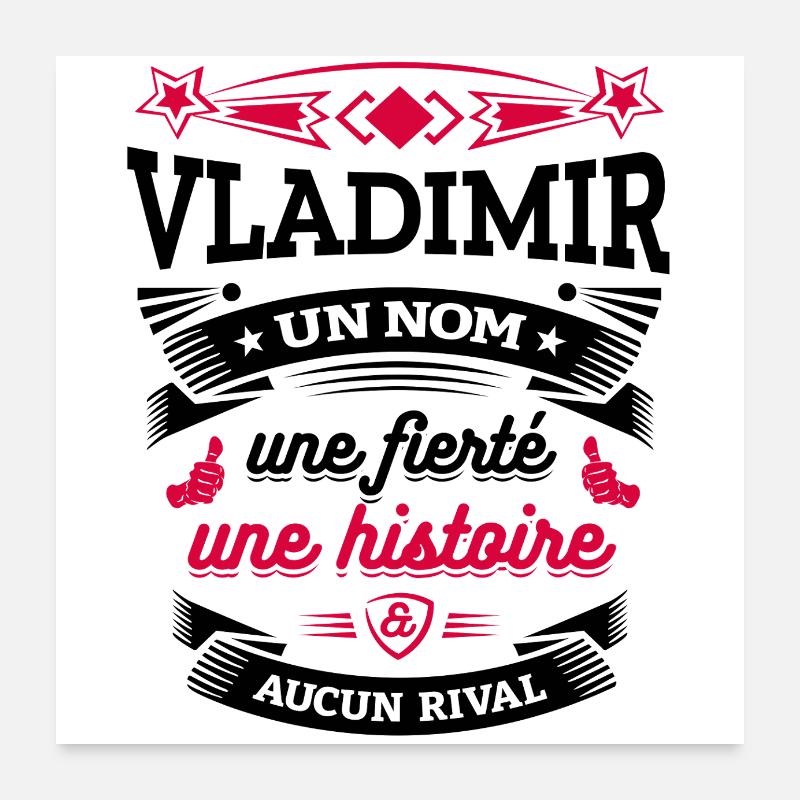 VLADIMIR UN NOM UNE FIERTÉ AUCUN RIVAL Poster 60 x 60 cm