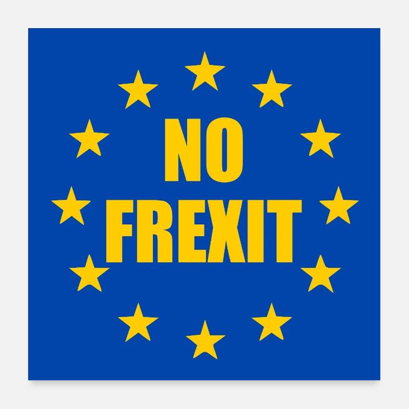 No frexit Poster 24" x 24" (60x60 cm)