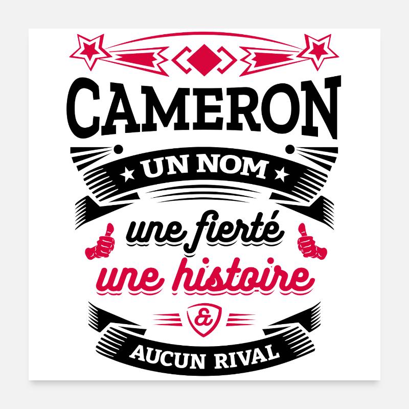 CAMERON UN NOM UNE FIERTÉ AUCUN RIVAL Poster 60 x 60 cm