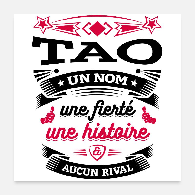 TAO UN NOM UNE FIERTÉ AUCUN RIVAL Poster 60 x 60 cm