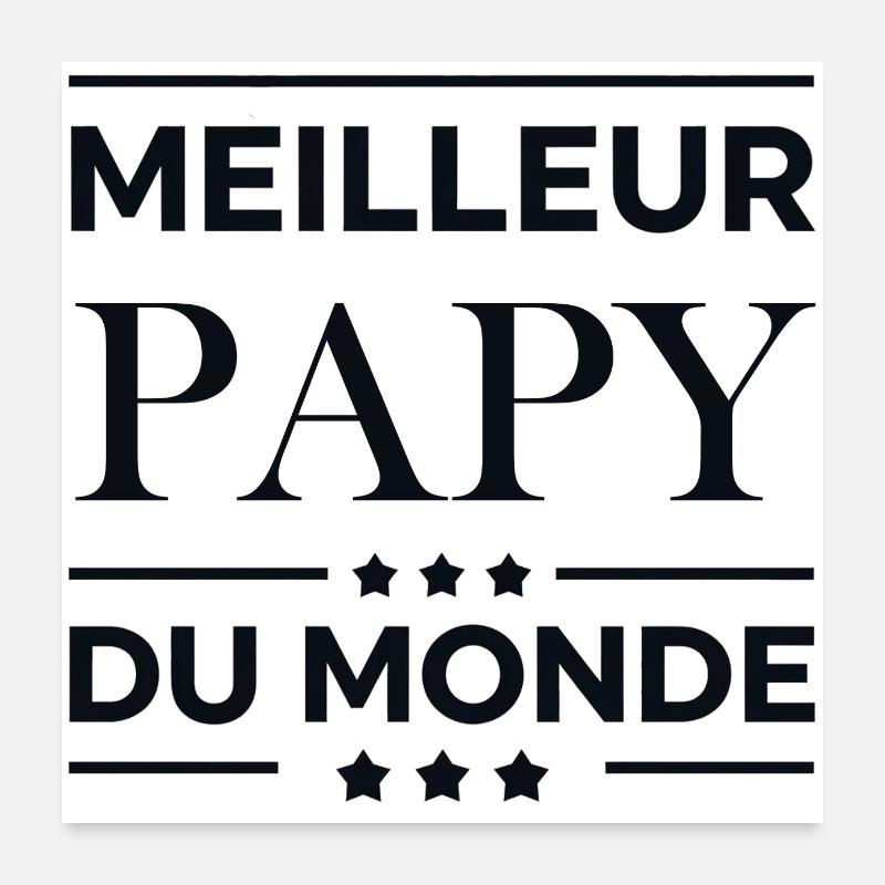 meilleur papy du monde Poster 60 x 60 cm