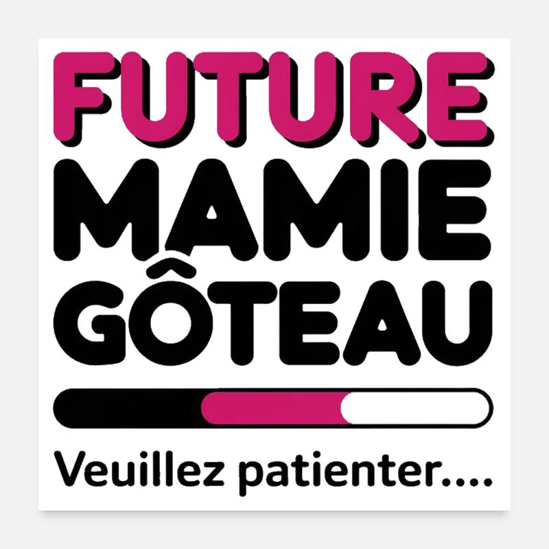 Future Granny Cake Poster 60x60 cm