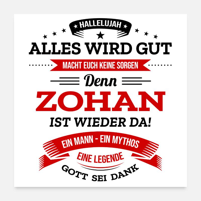 ALLES WIRD GUT, DIE LEGENDE ZOHAN IST DA Poster 60x60 cm