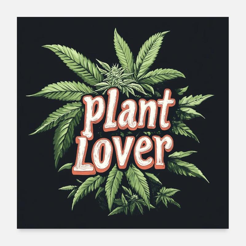 Canabis lover Poster 60x60 cm