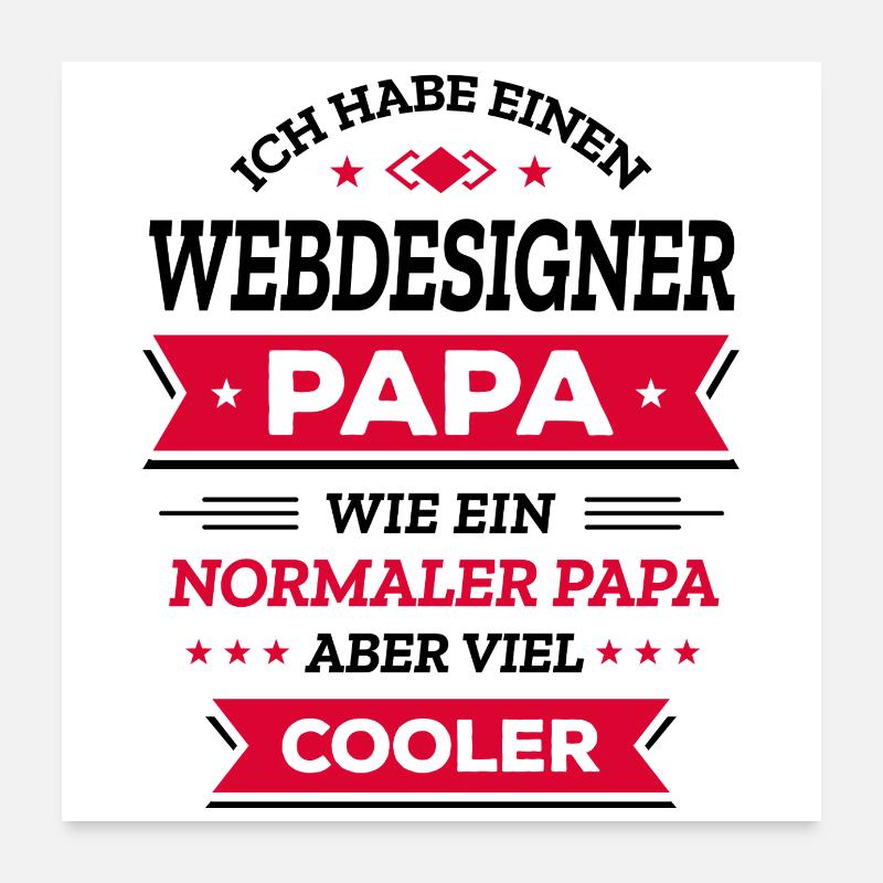 WEBDESIGNER PAPA: COOL, DIGITAL, INNOVATIV Poster 60x60 cm