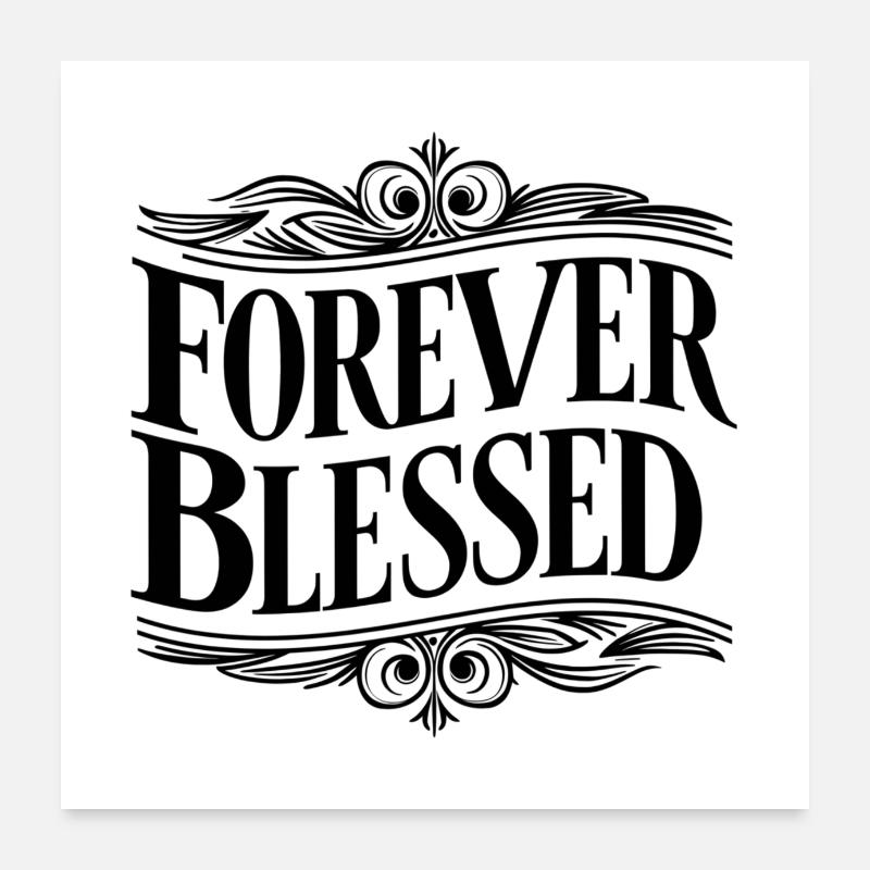 ewig gesegnet Poster 60x60 cm