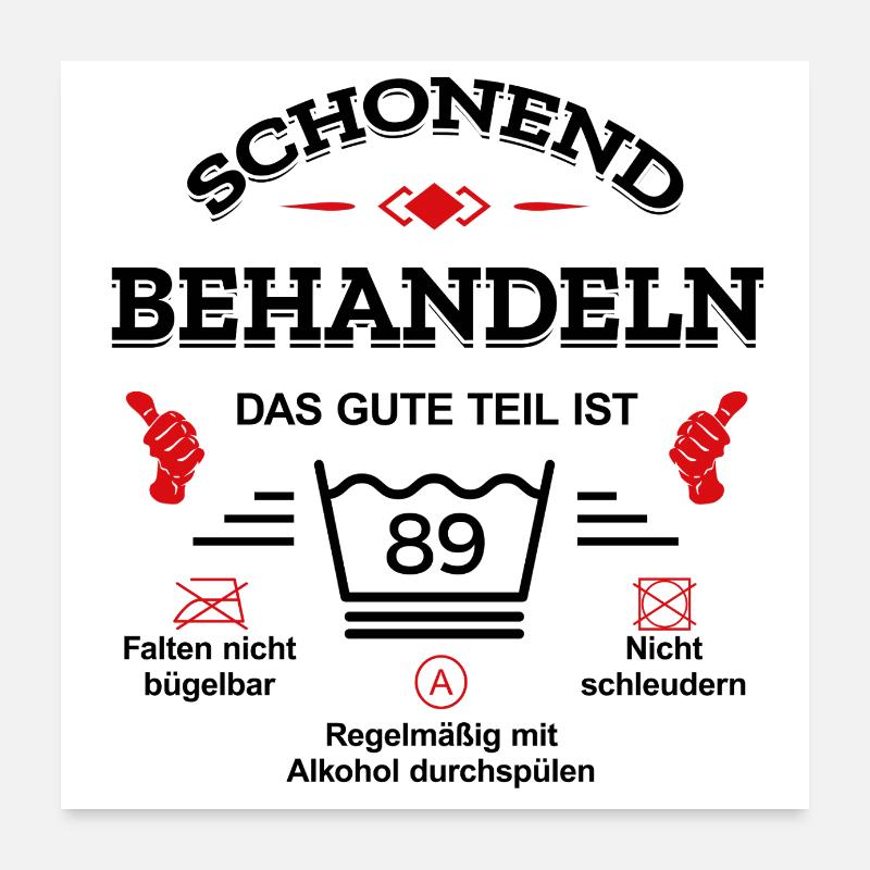 HANDLE MIT SORGFALT – 89 JAHRE PERFEKTION Poster 60x60 cm