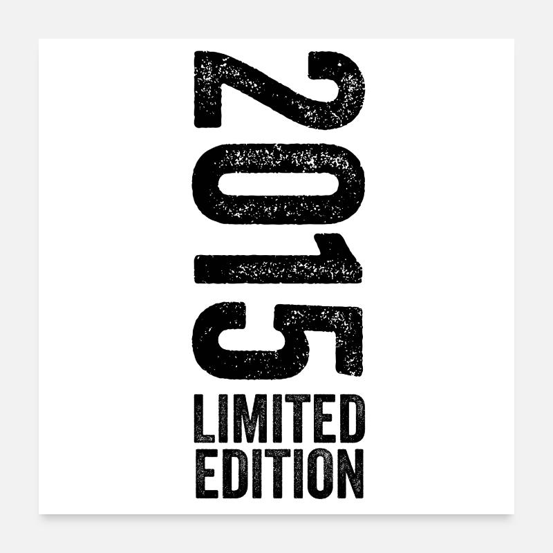 2015 Édition limitée Cadeau d’anniversaire 2015 Poster 60 x 60 cm