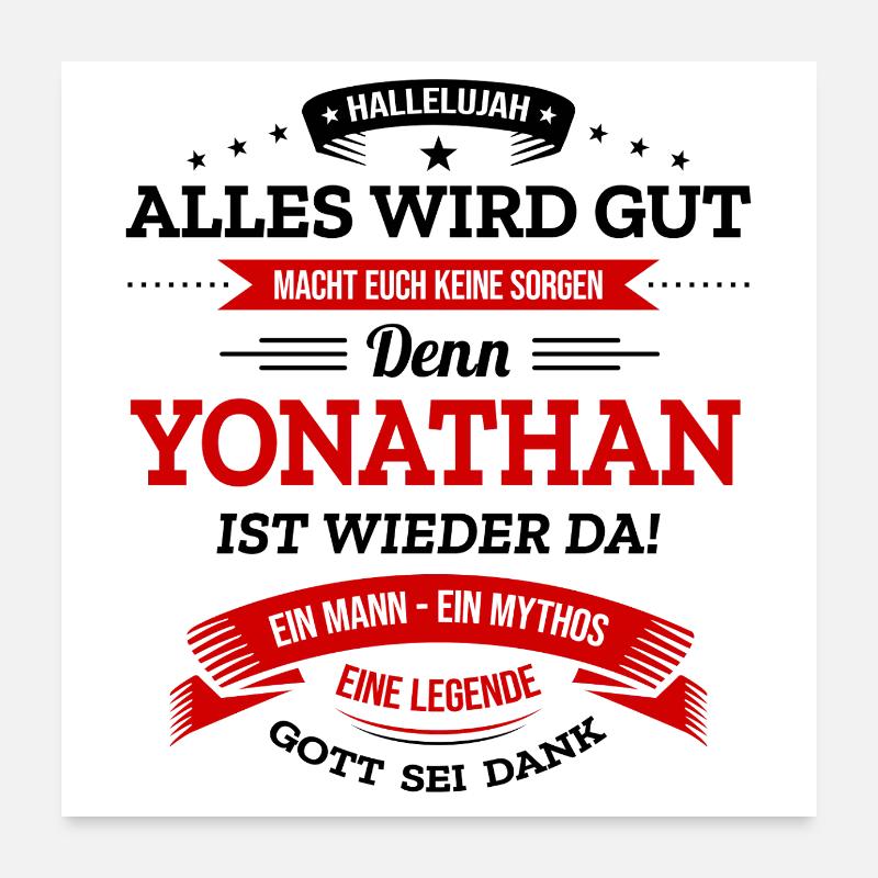 ALLES WIRD GUT, DIE LEGENDE YONATHAN IST DA Poster 60x60 cm