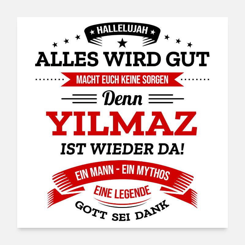 ALLES WIRD GUT, DIE LEGENDE YILMAZ IST DA Poster 60x60 cm
