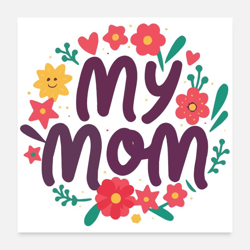 Meine Mutter - Floral Art Love Poster 60x60 cm