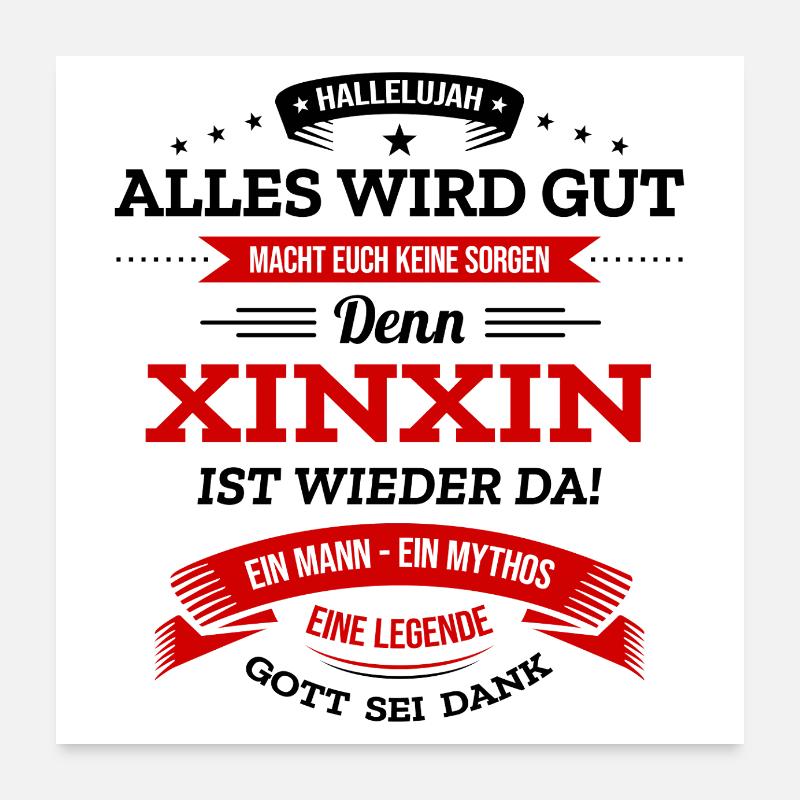 ALLES WIRD GUT, DIE LEGENDE XINXIN IST DA Poster 60x60 cm