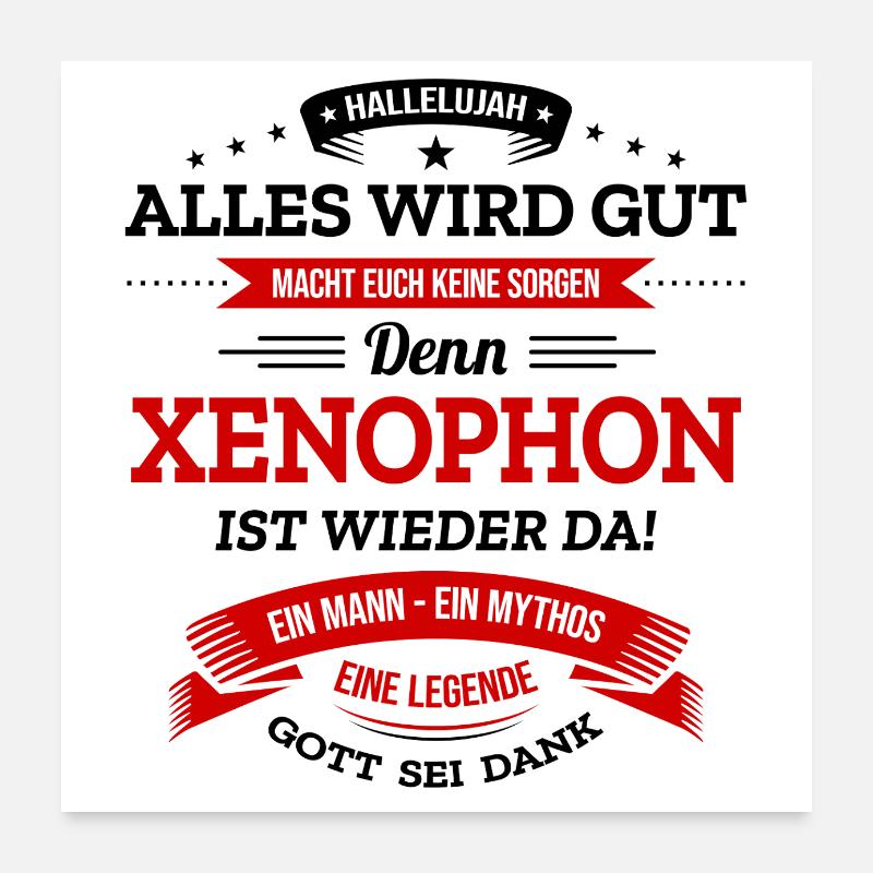 ALLES WIRD GUT, DIE LEGENDE XENOPHON IST DA Poster 60x60 cm