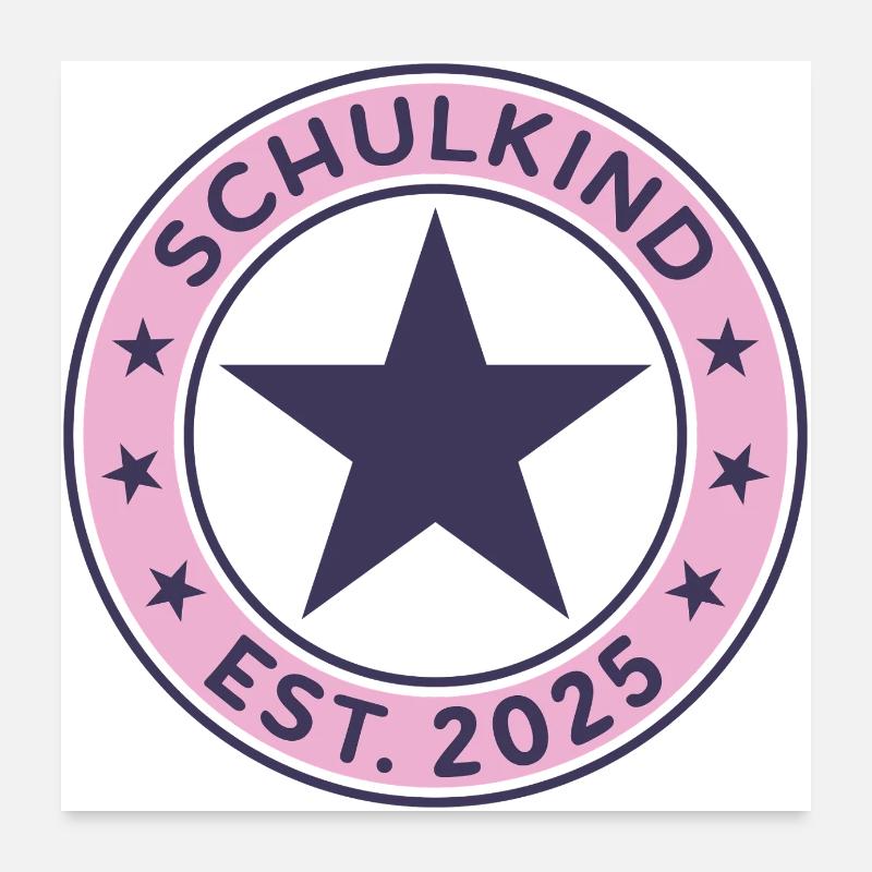 Schulkind 2025 Einschulung Schulanfang Poster 60x60 cm