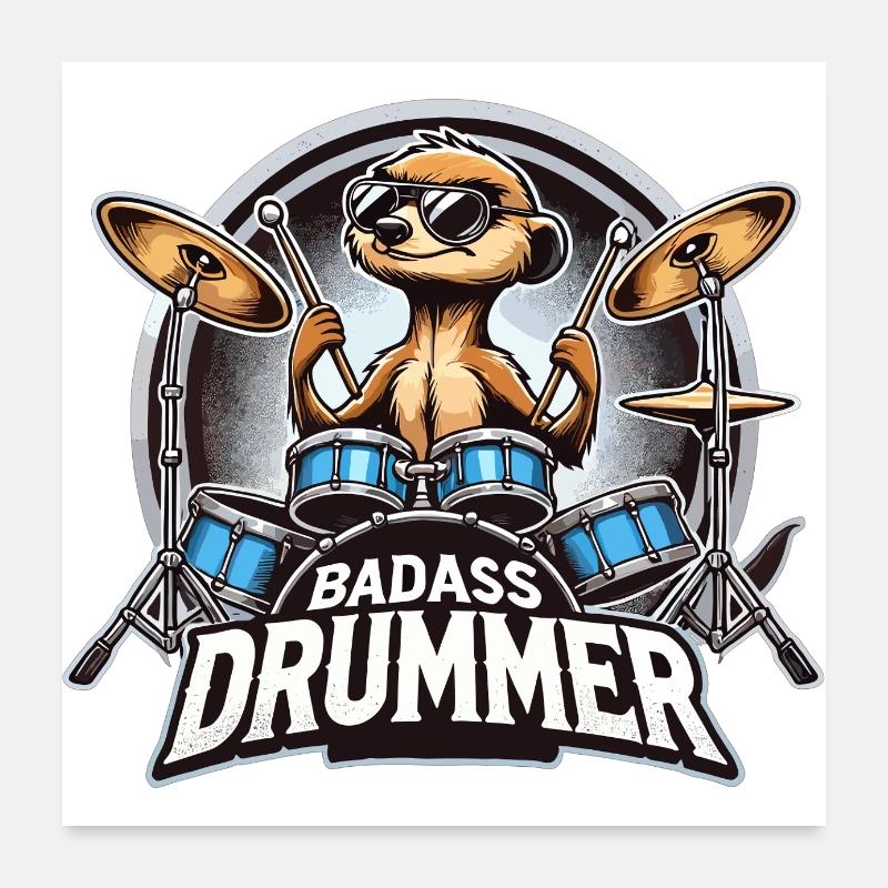 Badass batteur suricate cadeau cool Poster 60 x 60 cm