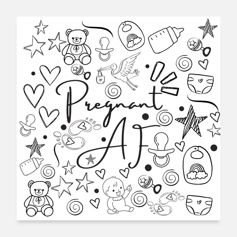 Pregnant AF - Conception de doodle de grossesse amusante Poster 60 x 60 cm