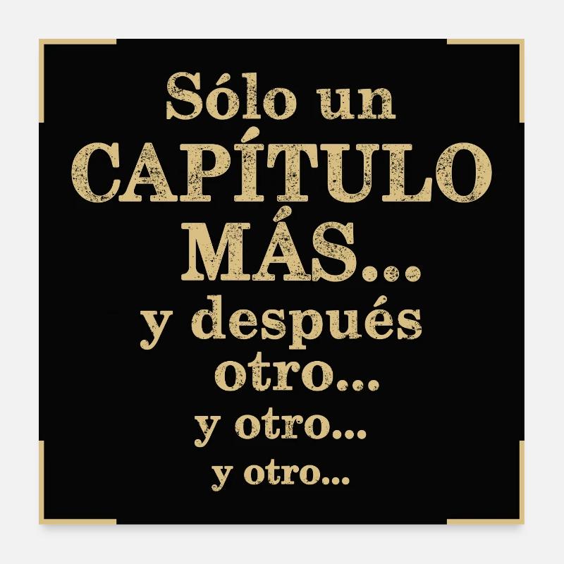 Juste un chapitre de plus Poster 60 x 60 cm