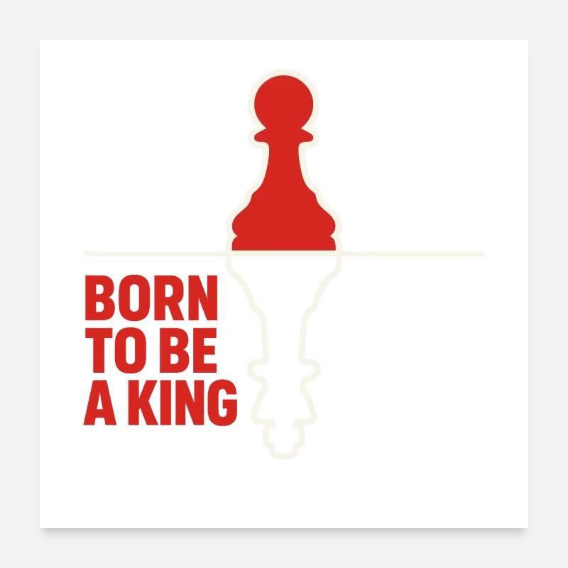 Né pour être un roi Pion d’échecs inspirant Poster 60 x 60 cm
