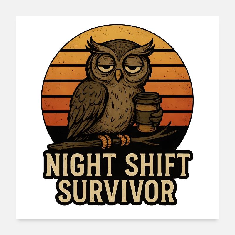 Übernächtigte Eule - Night Shift Survivor - Poster 60x60 cm - Weiß