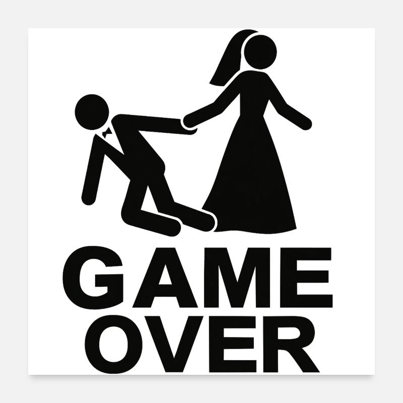 Game over per il futuro sposo Poster 60x60 cm