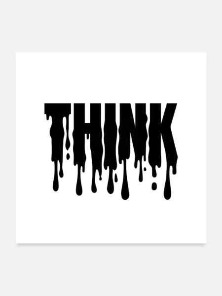 Think - Poster 24" x 24" (60x60 cm) - white - Front