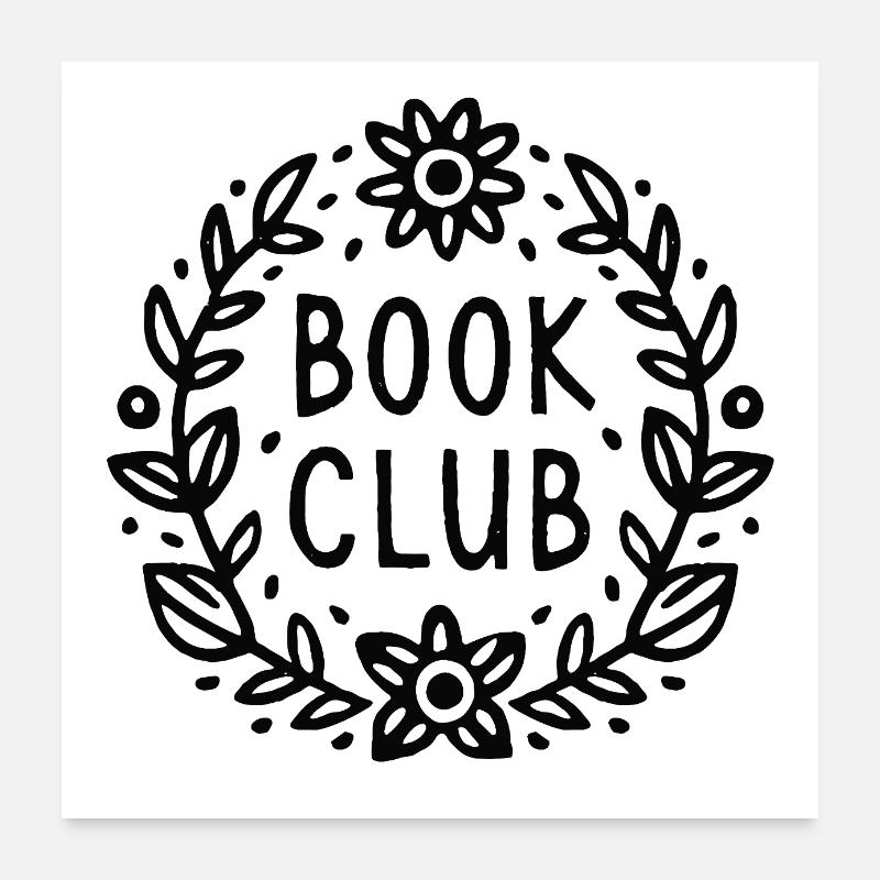 Club de lecture groupe de lectrices Poster 60 x 60 cm