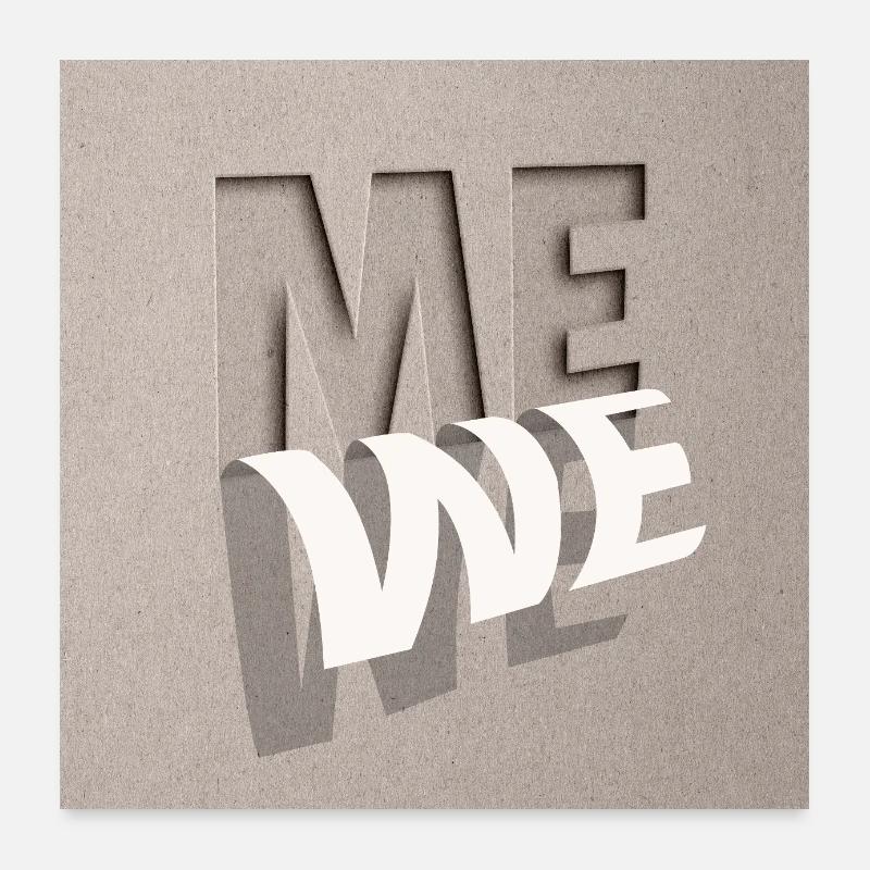 From Me to We Poster 24" x 24" (60x60 cm)