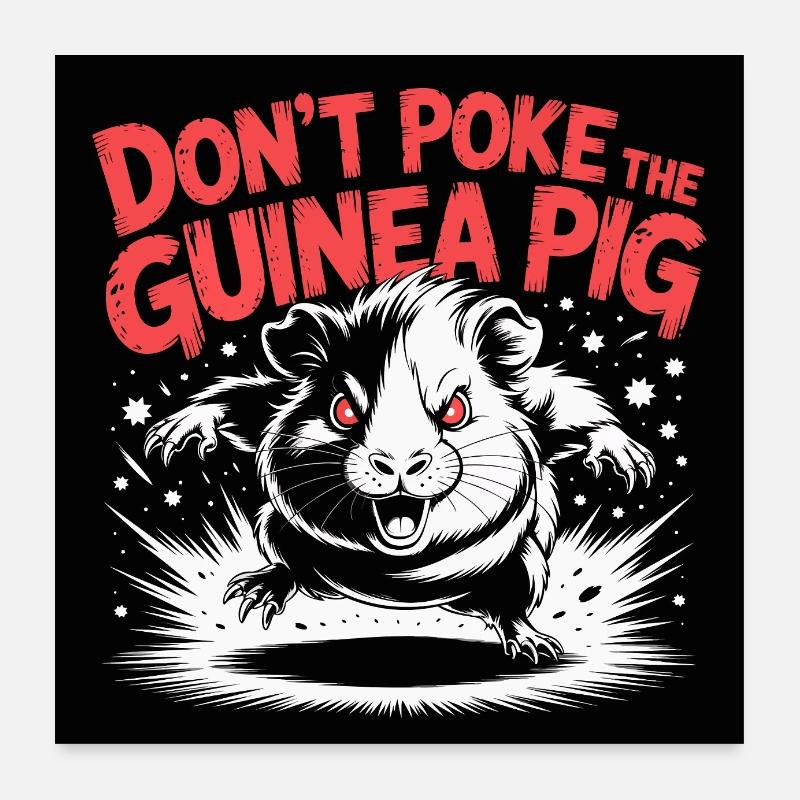 Evil guinea pig with bite saying design Poster 24" x 24" (60x60 cm)