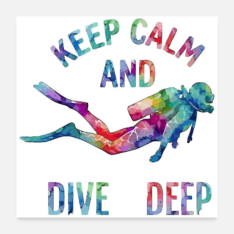 Colorful Dive Saying Poster 24" x 24" (60x60 cm)
