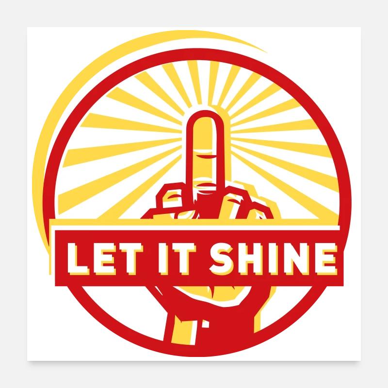let it shine - Poster 24" x 24" (60x60 cm) - white