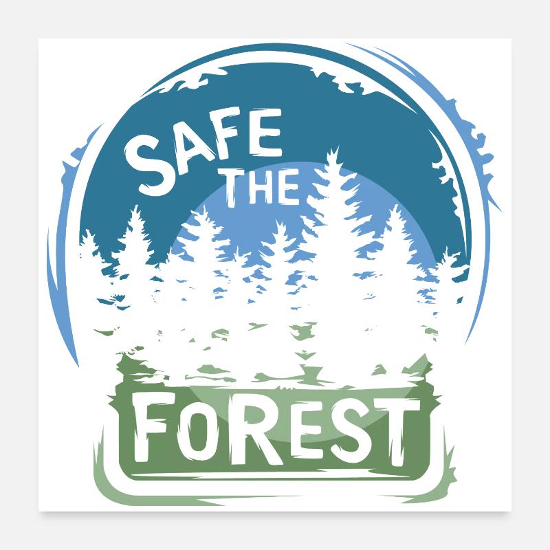 Sauvons la forêt – Conception durable de la nature Poster 60 x 60 cm
