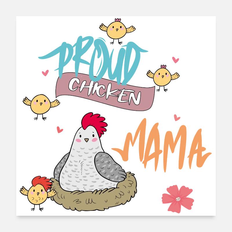 Stolze Huhn Mama Poster 60x60 cm