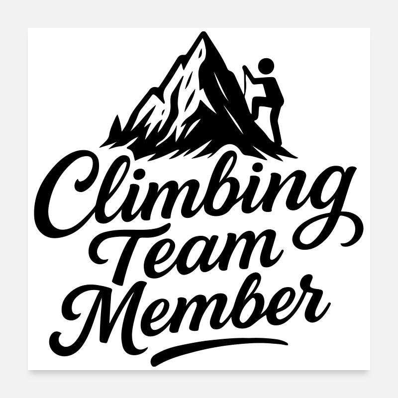 Klettern Berge Team Poster 60x60 cm