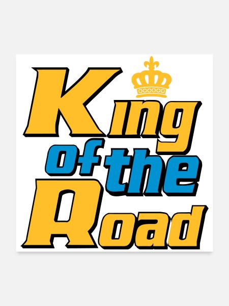 LKW Fahrer,LKW ,Trucker Fun King of the Road (25) - Poster 60x60 cm - Weiß - Vorne