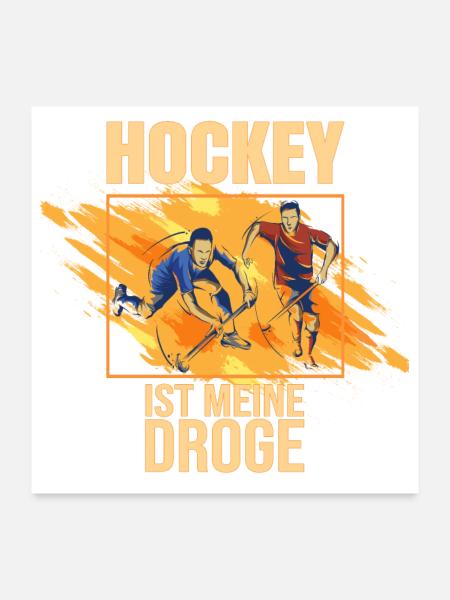 Hockey ist meine Droge - Poster 60x60 cm - Weiß - Vorne
