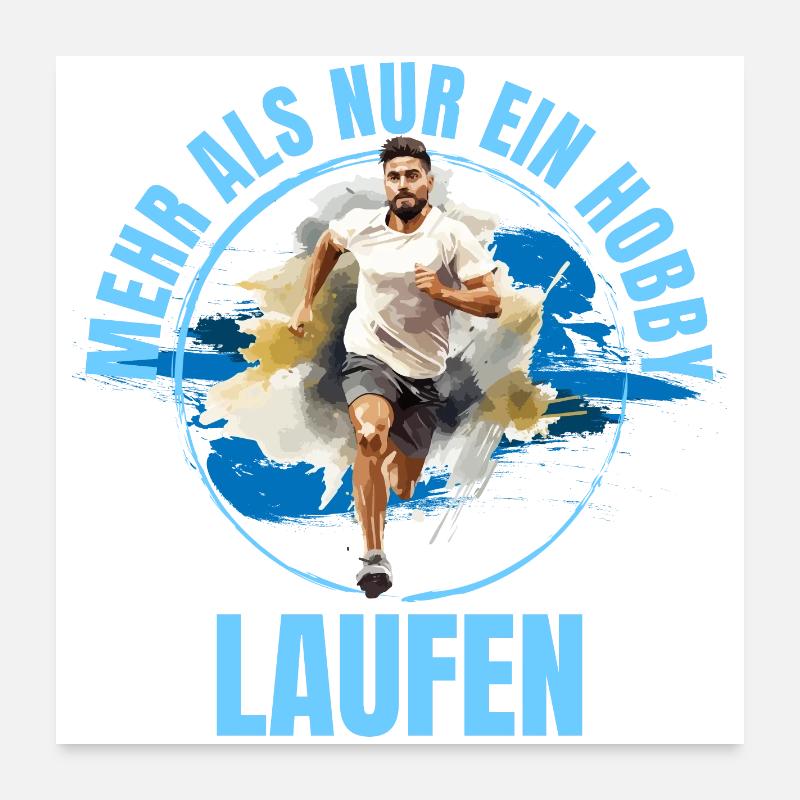 Laufen: Mehr als nur ein Hobby Poster 60x60 cm