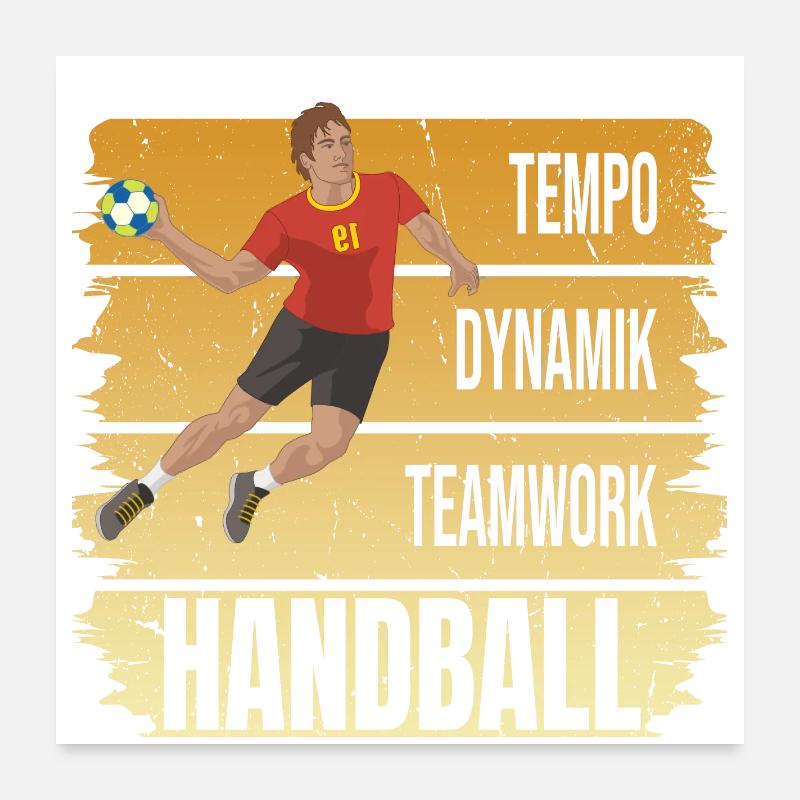 Tempo - Dynamik - Teamwork - Handball Poster 60x60 cm
