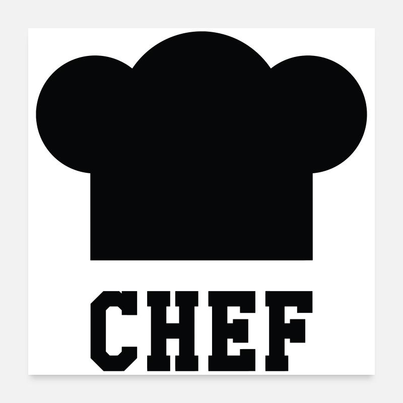 Toque Chef - Cuisine - Cuisinier Poster 60 x 60 cm