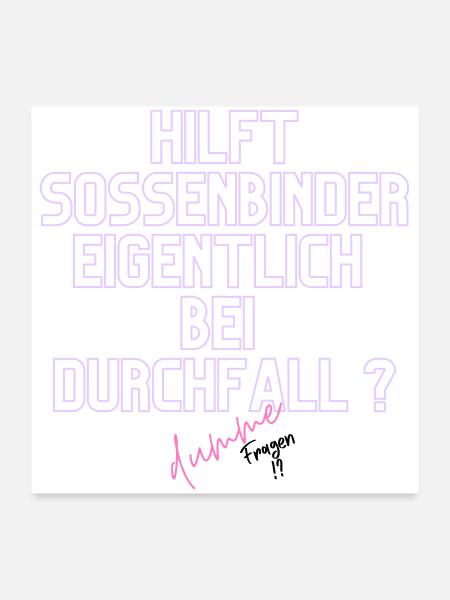 Durchfall Humor Neontext - Poster 60x60 cm - Weiß - Vorne
