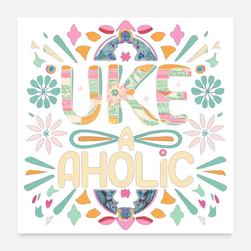 Uke-aholic - Poster 60x60 cm - Weiß
