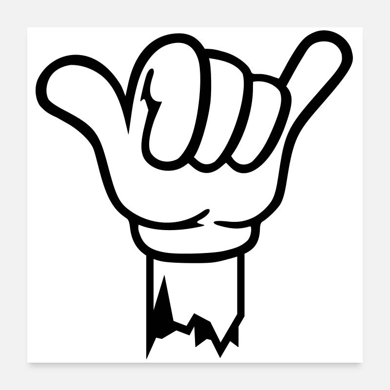 geste hand shaka Poster 60x60 cm