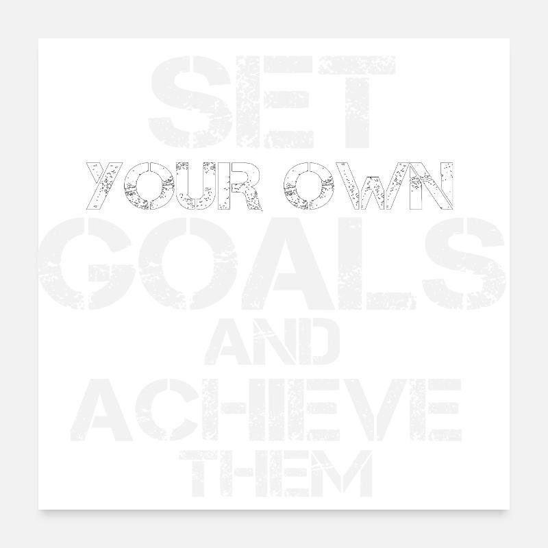 Set your own Goals Poster 24" x 24" (60x60 cm)