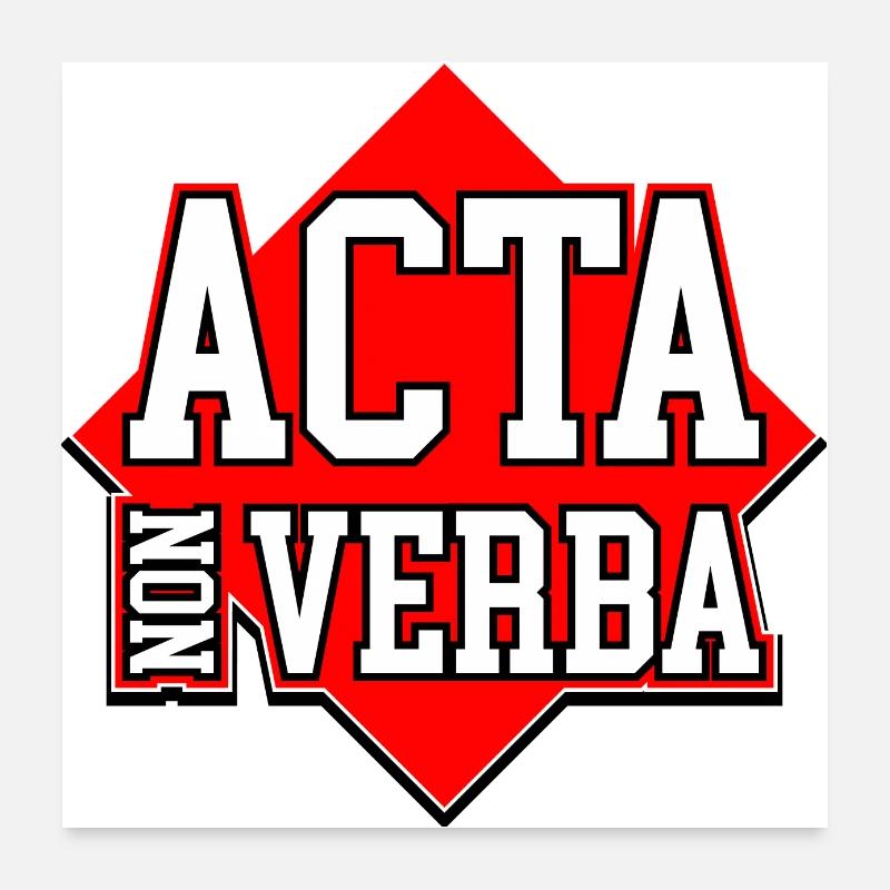 Talk Less Do More | ACTA NON VERBA Poster 24" x 24" (60x60 cm)