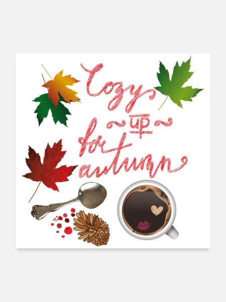 Cozy Autumn - Poster 60x60 cm - Weiß