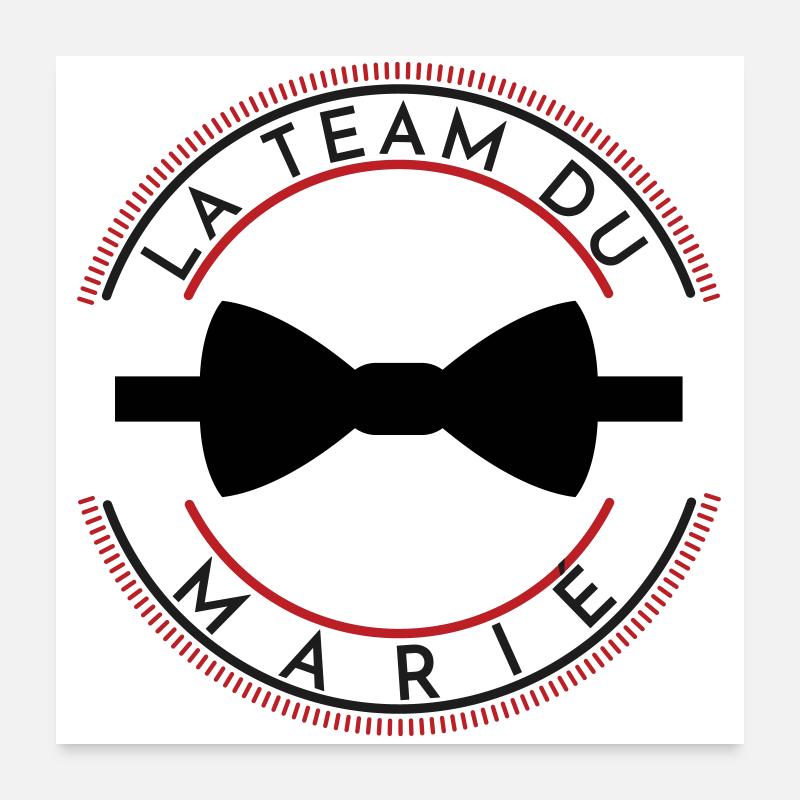 DESIGN EVG LA TEAM DU MARIÉ - Poster 60 x 60 cm - blanc
